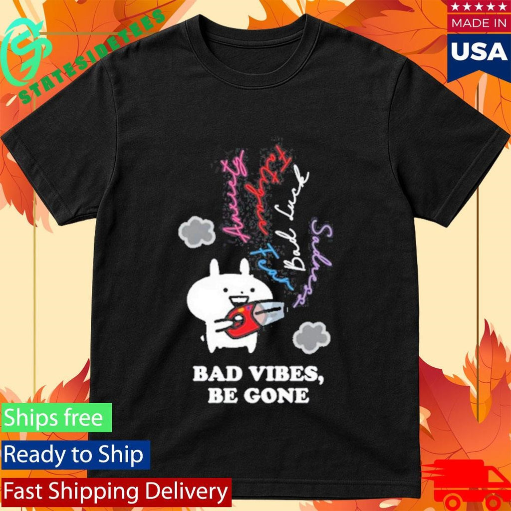 Usagyuuun Bad Vibes Be Gone  Shirt