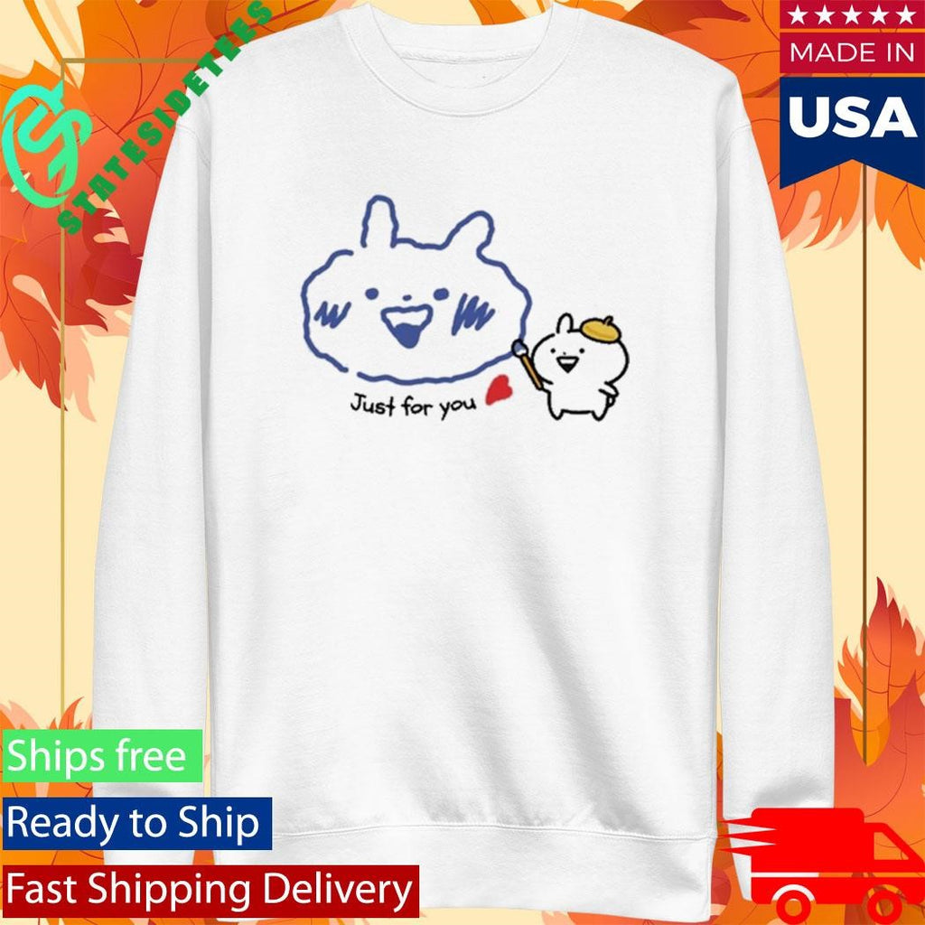 Usagyuuun Just For You T-Shirt