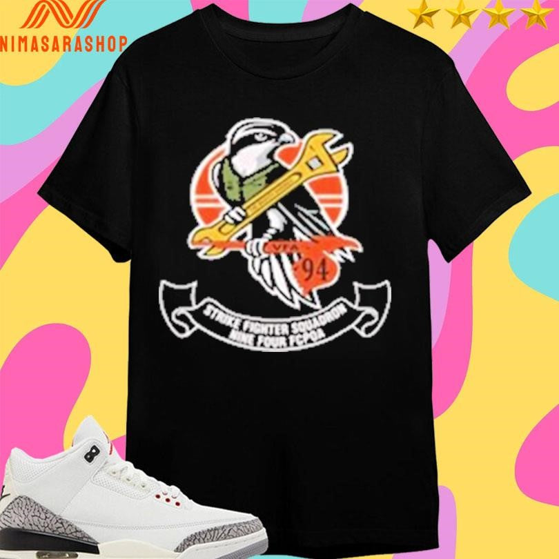 VFA-94 Strike Fighter Squadron Nine Four Fcpda Shirts