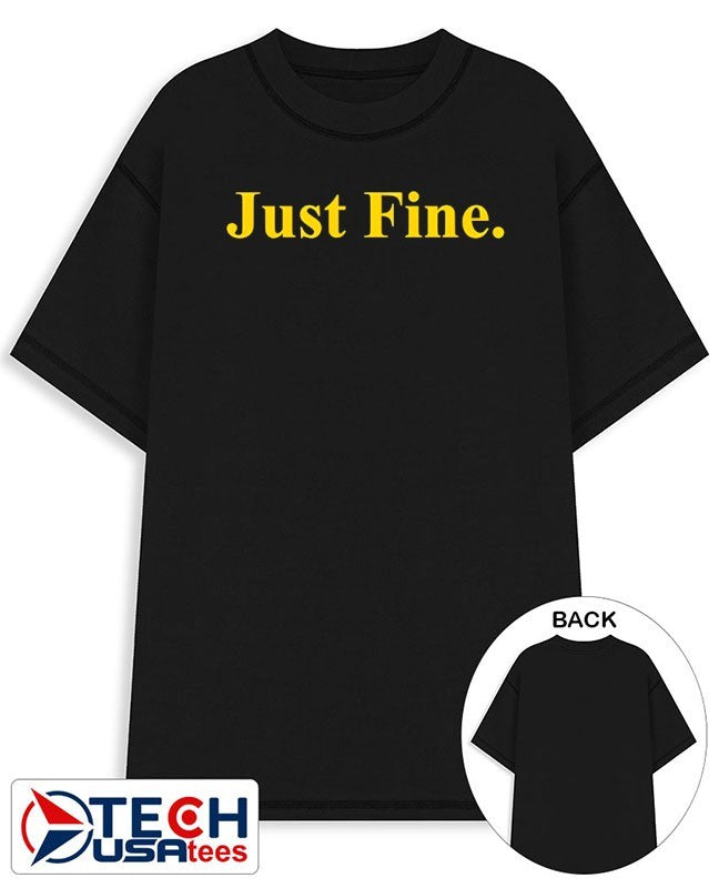 Valiant just fine shirt