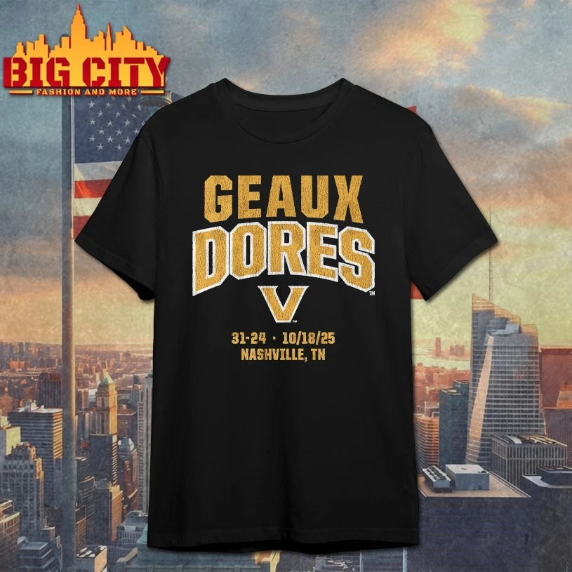 Vanderbilt Commodores Geaux Dores Nashville TN Shirt
