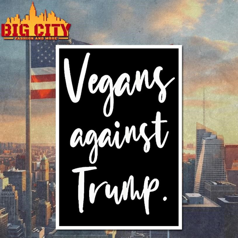 Vegans Against Trump Shirt