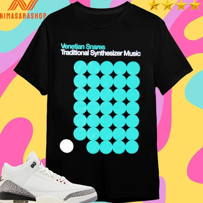 Venetian Snares Traditional Synthesizer Music Shirts