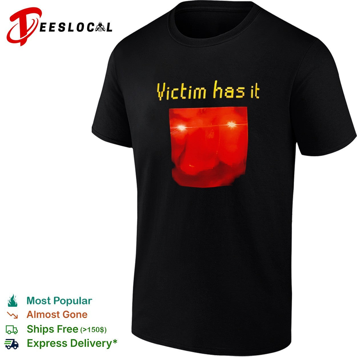Victim has it shirt