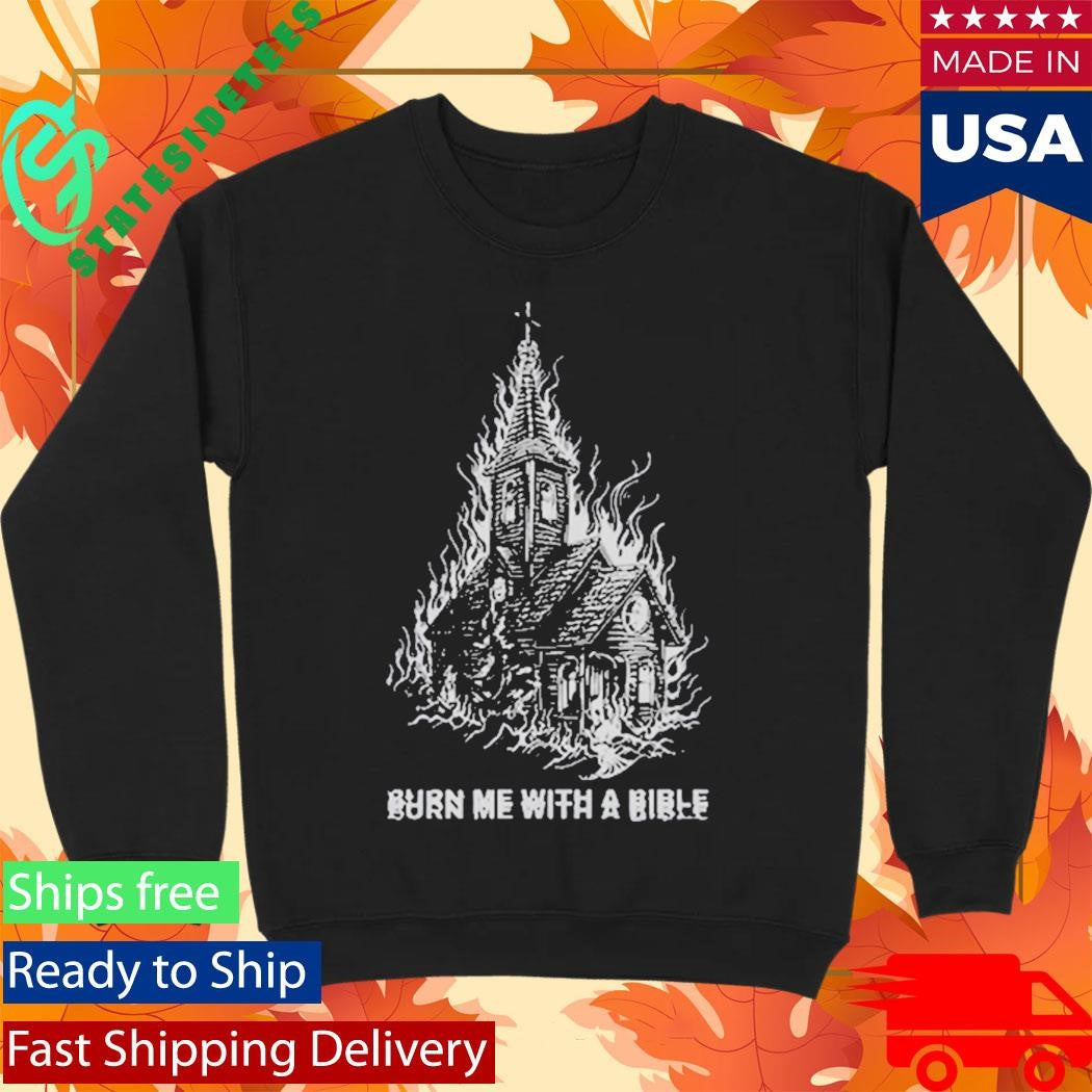 Violent Vira Burn Me Church 2025 Shirt