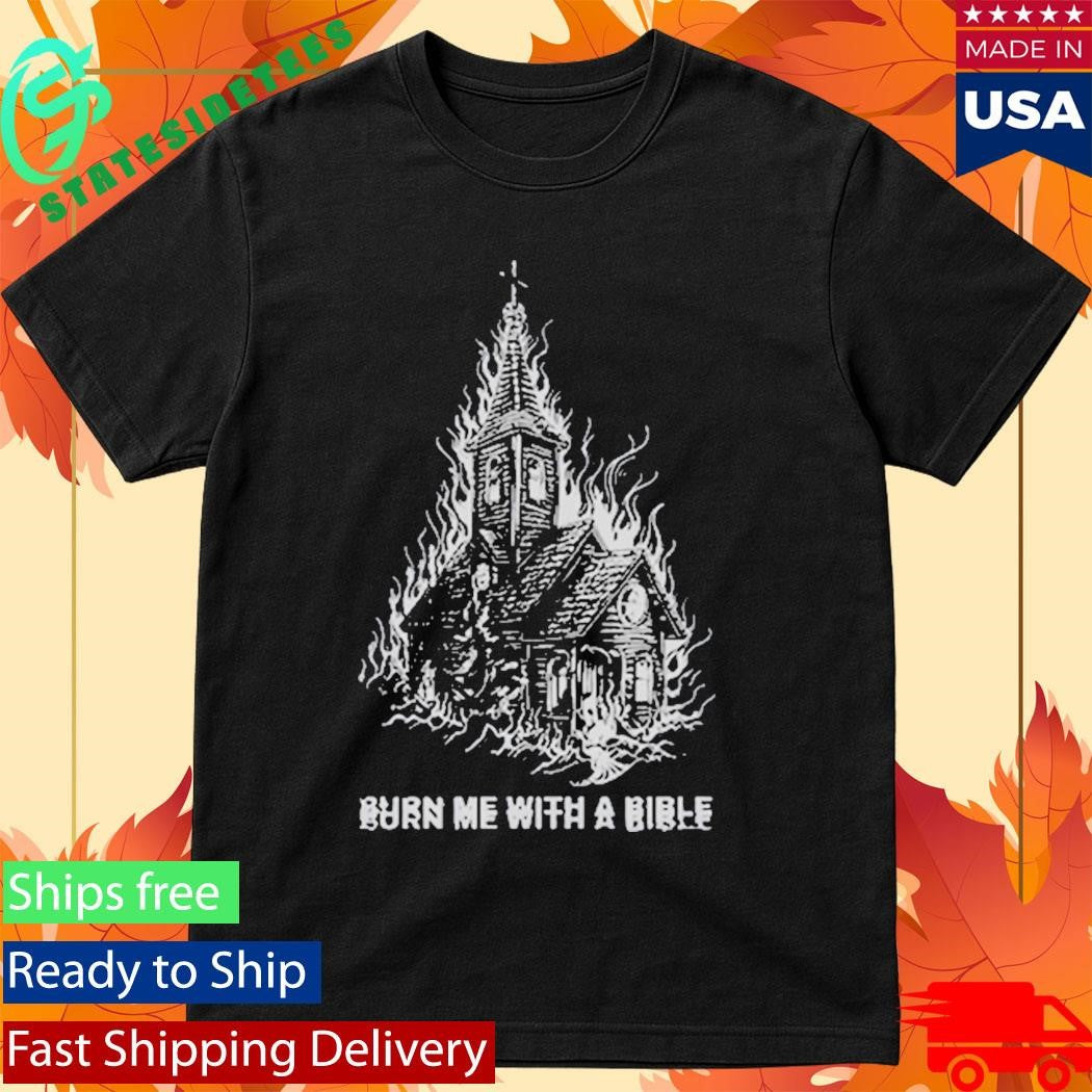 Violent Vira Burn Me Church 2025 Shirt
