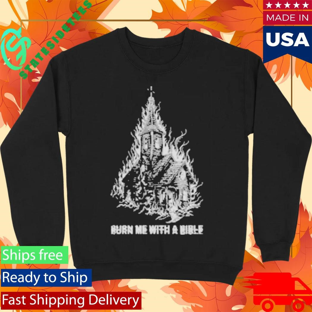 Violent Vira Burn Me Church Shirt