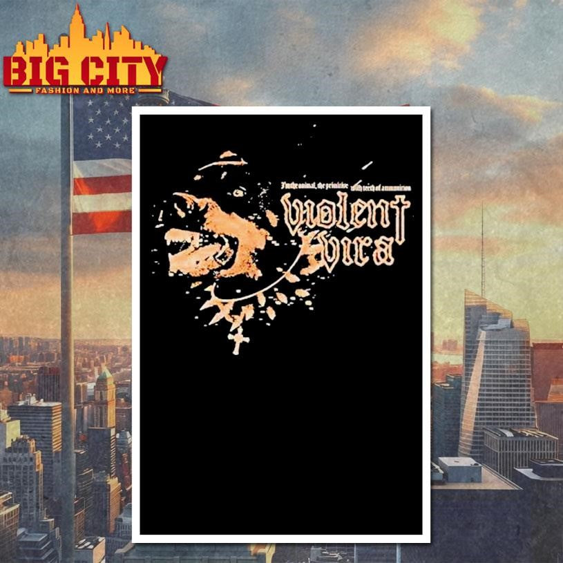 Violent Vira I’m The Animal The Primitive With Th Of Ammunition Dog Shirt