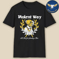 Violent Way A Need for Something More Shirt