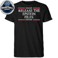 Viral Meme Statement Release The Epstein Files Shirt