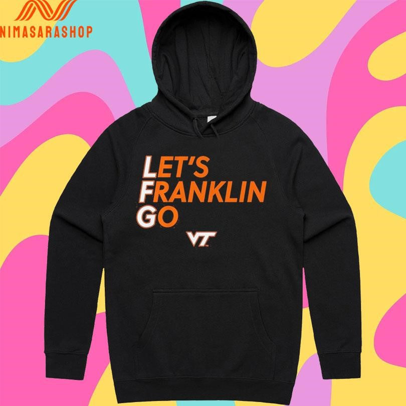 Virginia Tech Hokies Football Let’s Franklin Go Shirts