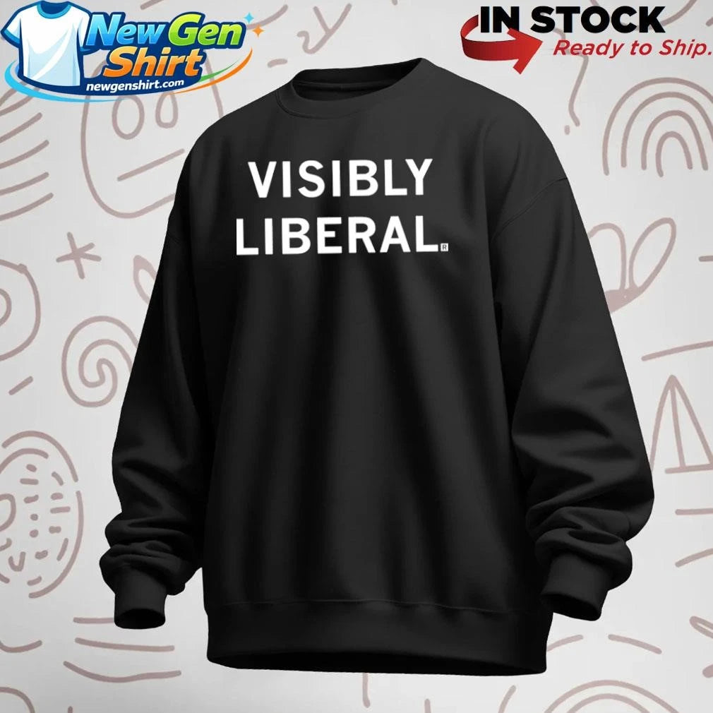 Visibly Liberal Shirt