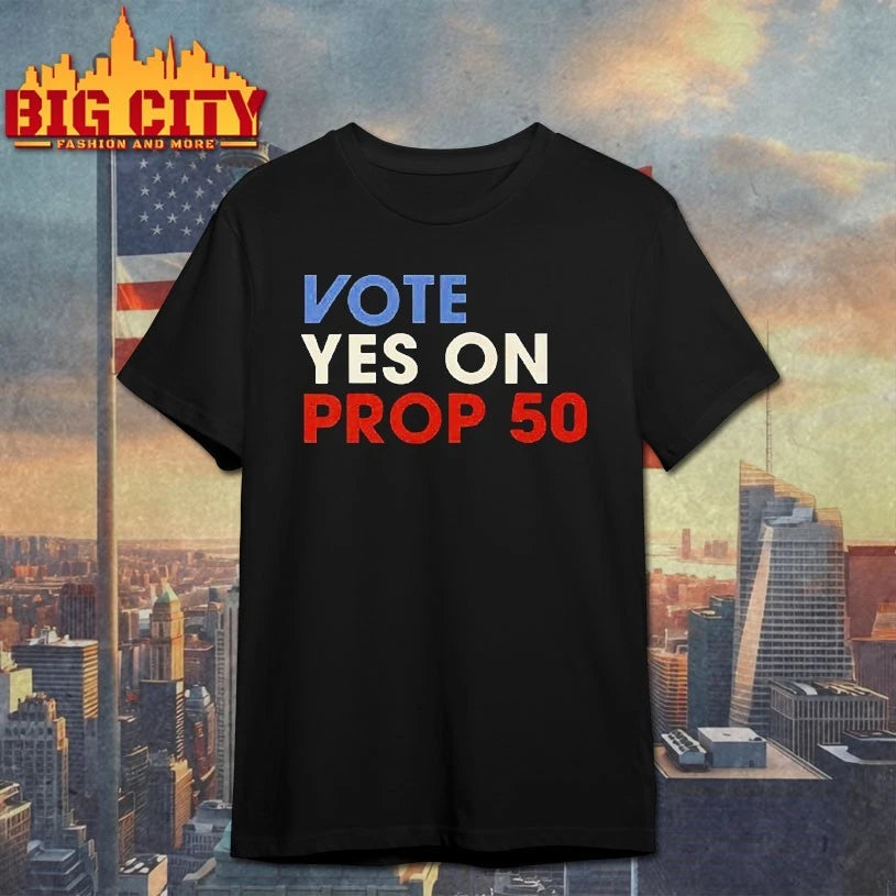 Vote YES On Prop vintage shirt