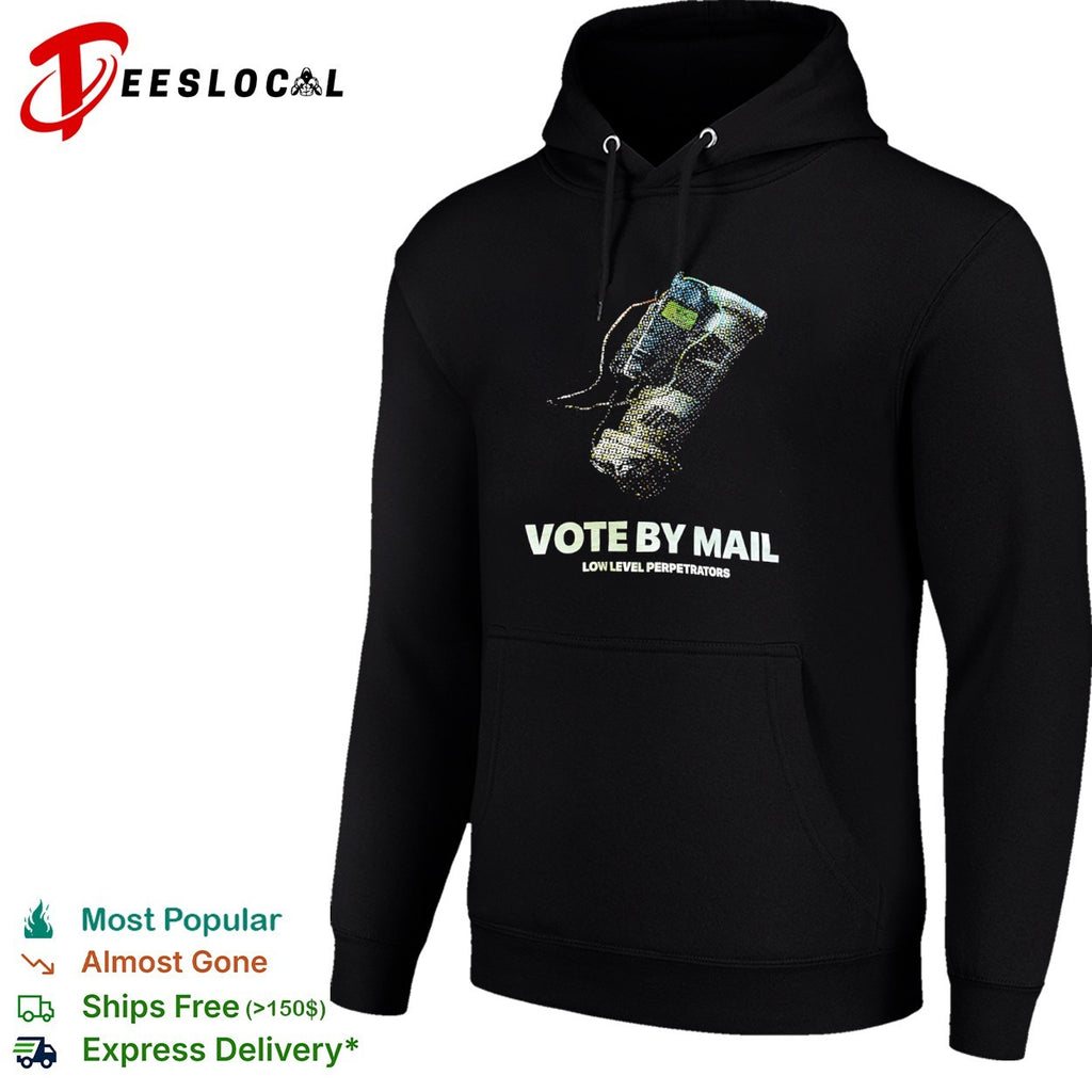 Vote by Mail Low Level Perpetrators shirt