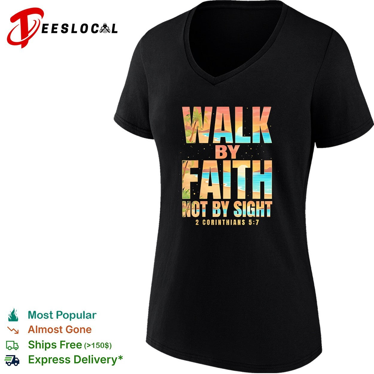 Walk by faith not by sight 2 Corinthians 5 7 tropical beach shirt