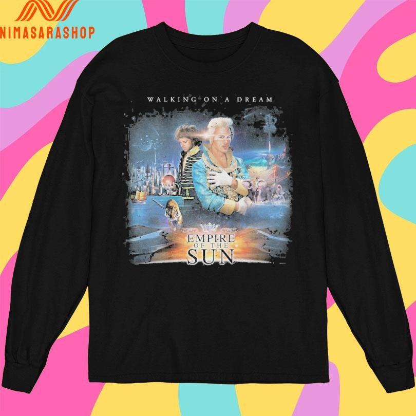 Walking On A Dream Empire Of The Sun Shirts