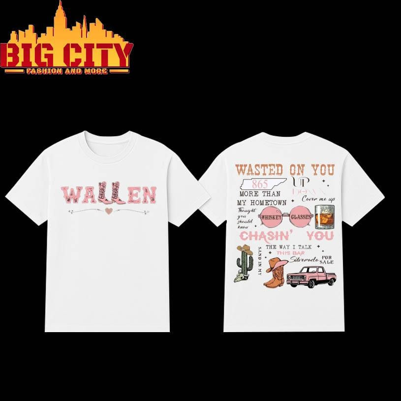 Wallen Country Concert Wasted On You Two Sided Shirt
