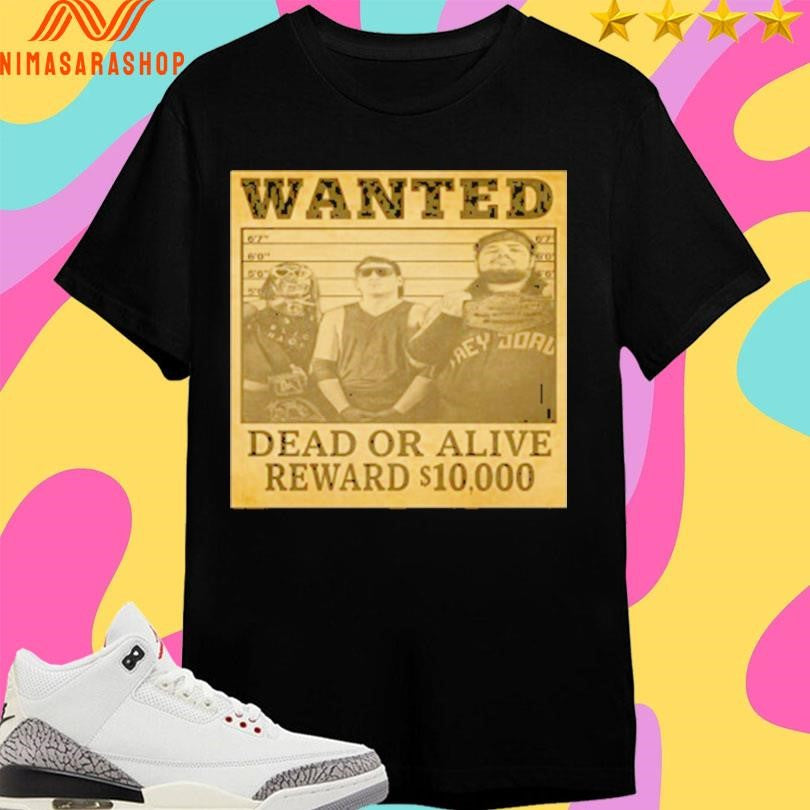 Wanted Dead Or Alive Reward $10000 Shirts
