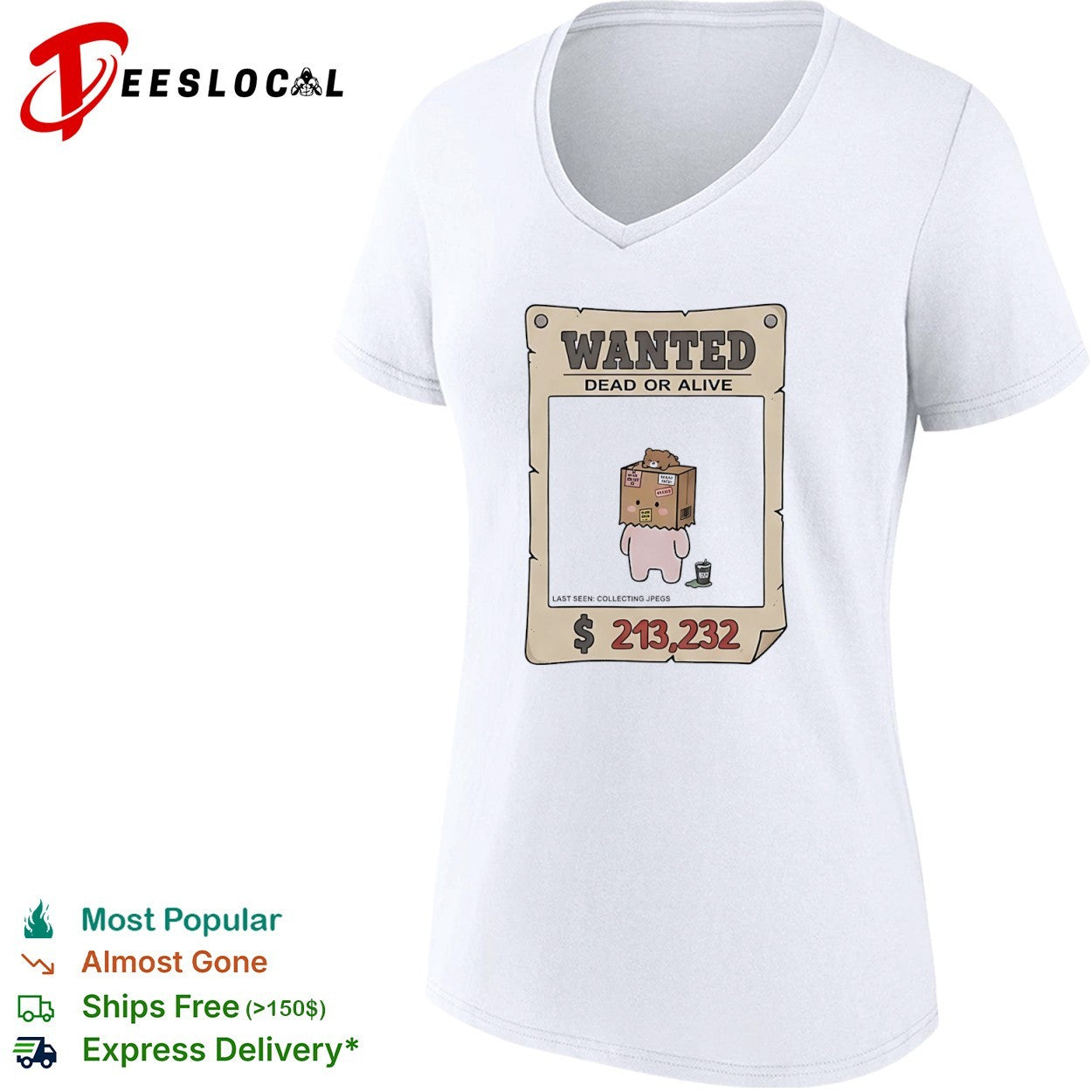Wanted Dead or Alive collecting shirt