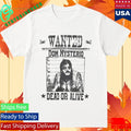 Wanted Dom Mysterio Dead Or Alive Shirt