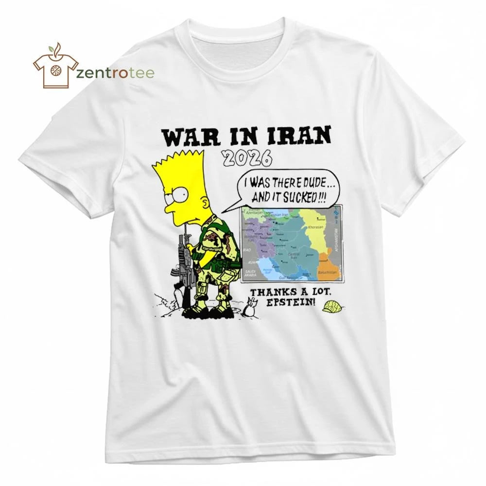 War In Iran Thanks A Lot Epstein 2026 The Simpson tee