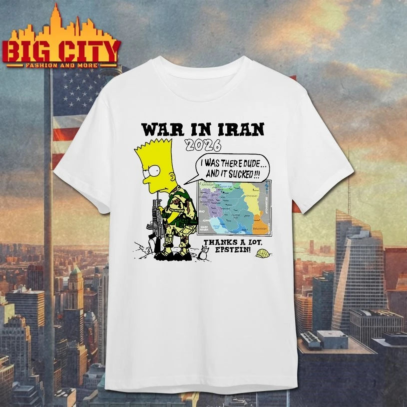 War In Iran Thanks A Lot, Epstein T-shirt