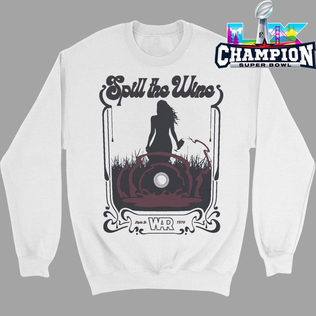 War Spill The Wine Shirt