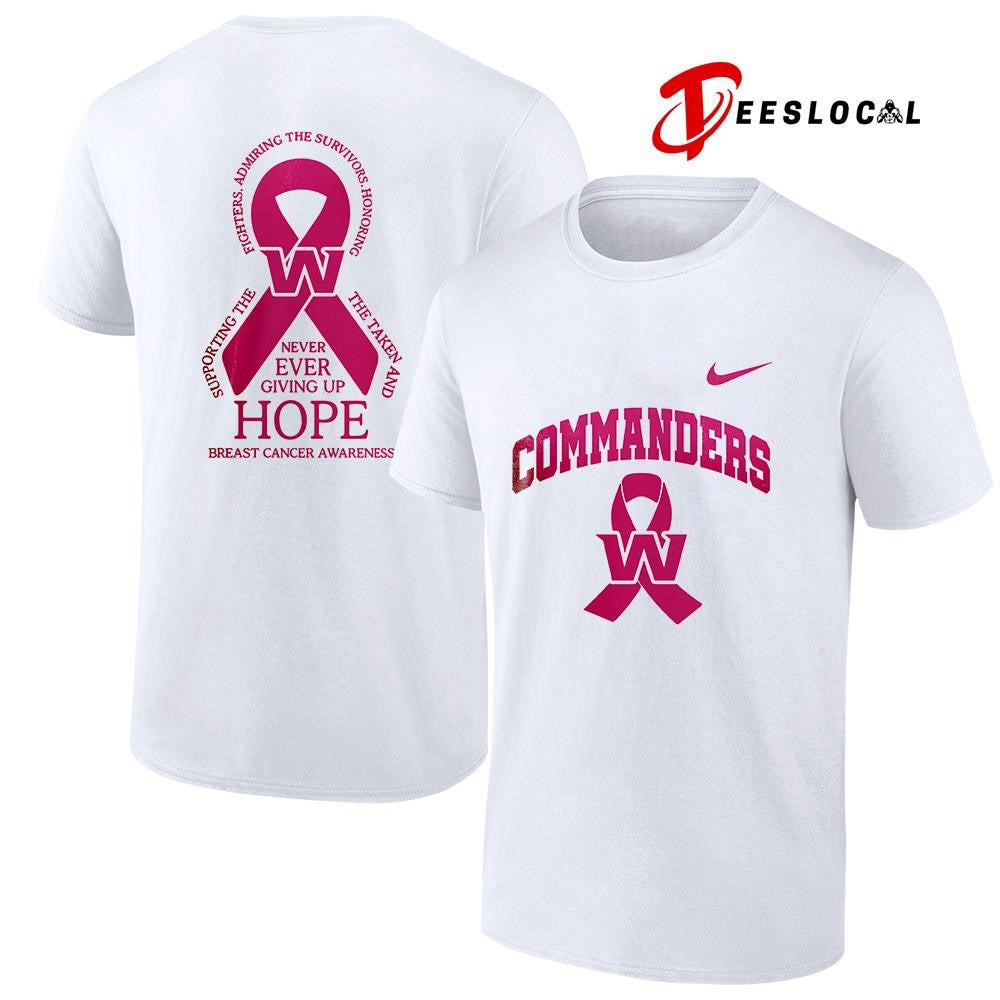 Washington Commanders never ever giving up hope breast cancer awareness shirt