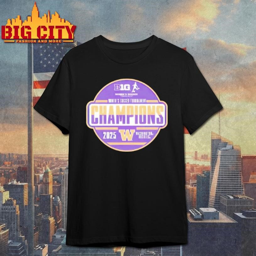 Washington Huskies 2025 Big Ten Womens Soccer Tournament Champions Shirt