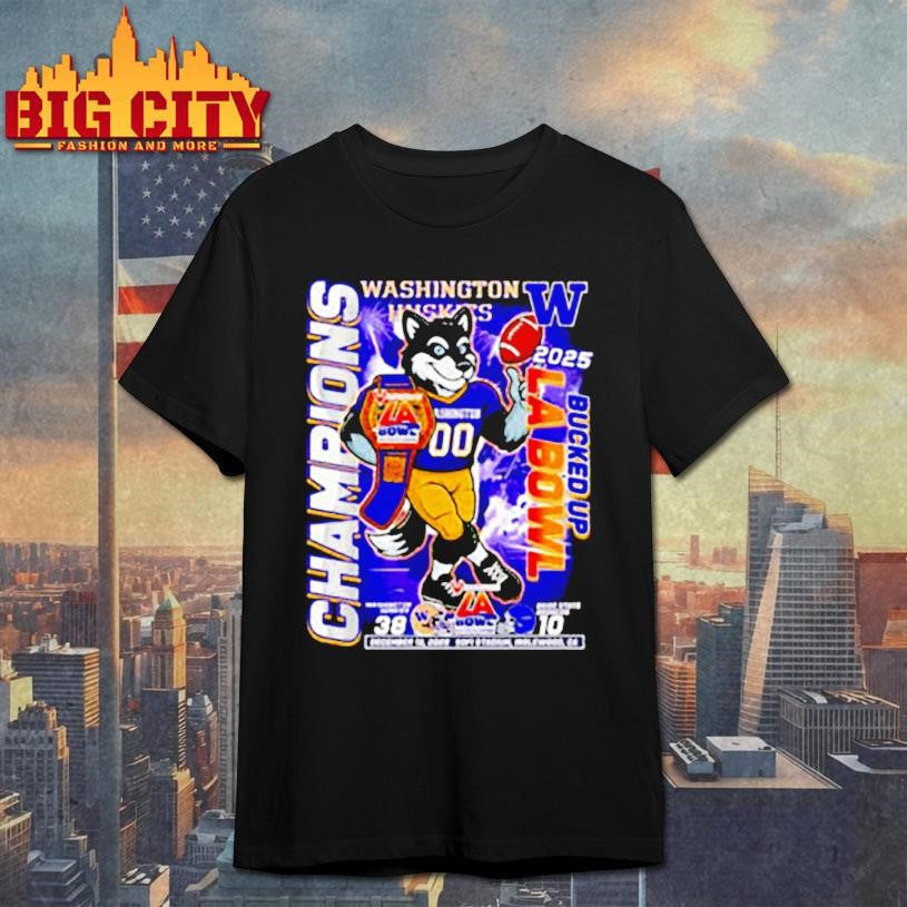 Washington Huskies destroy Boise State Broncos Bucked Up LA Bowl Champions 2025 shirt