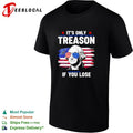Washington wearing flag sunglasses it’s only treason if you lose shirt