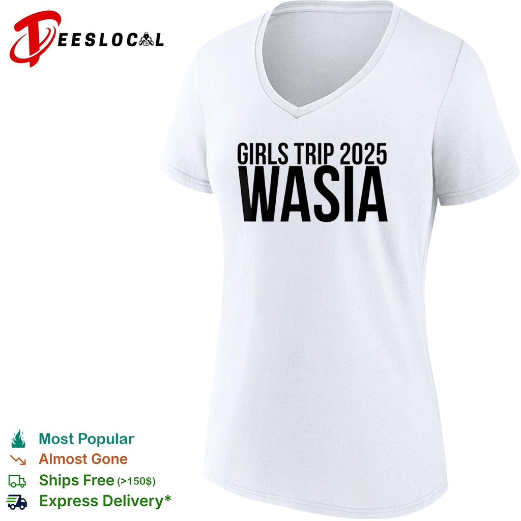 Wasia girls trip 2025 shirt