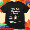 We All Heaven Sent Brown Shirt