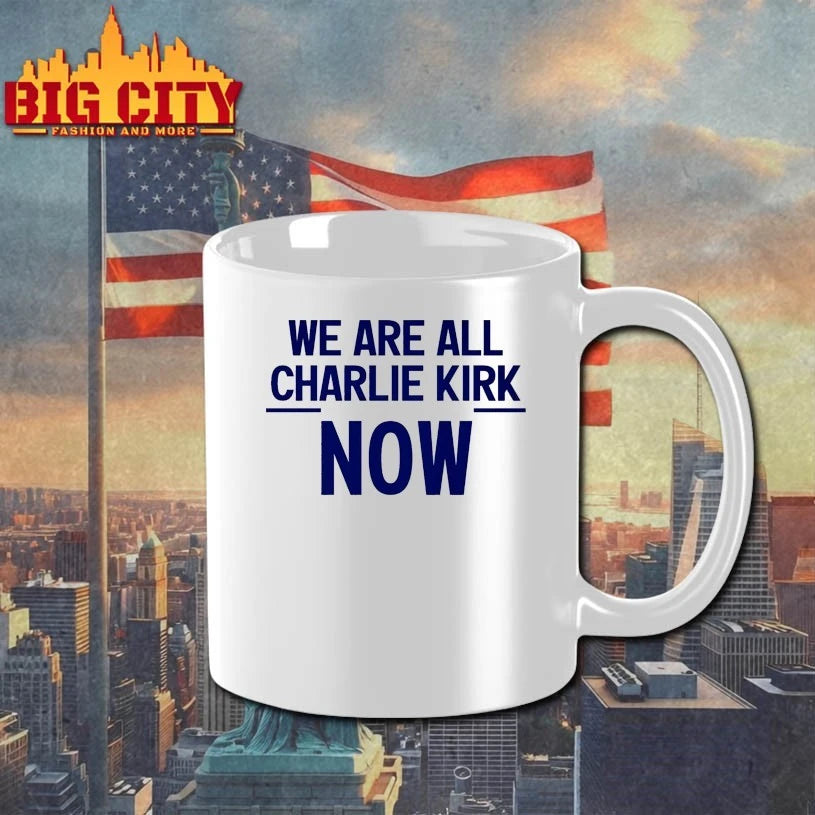 We Are All Charlie Kirk Now Text shirt