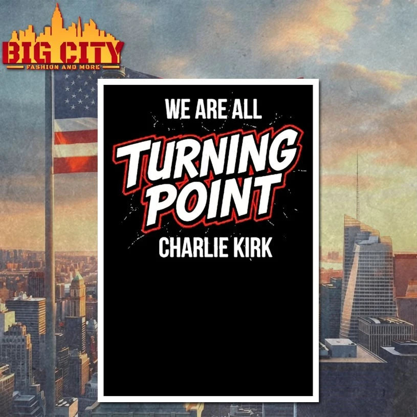 We Are All Turning Point Charlie Kirk shirt