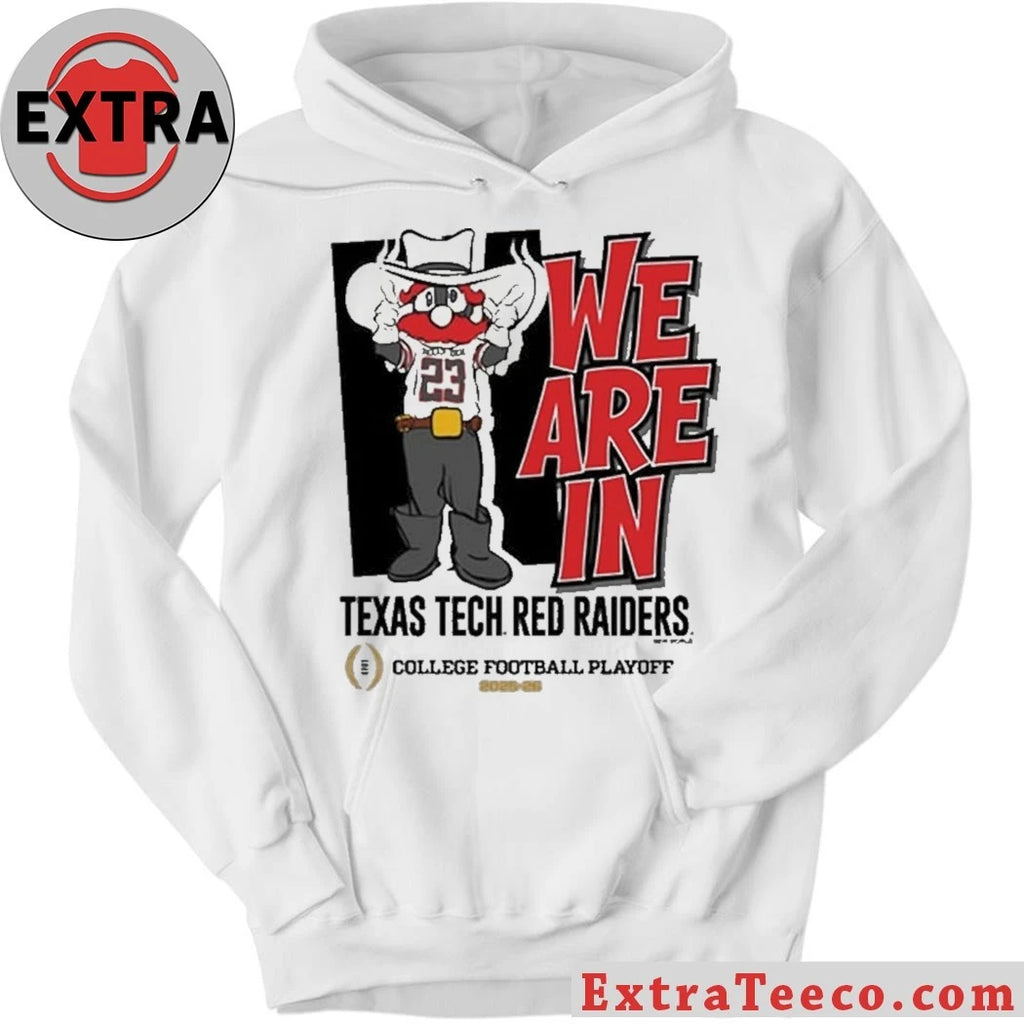 We Are In Texas Tech Red Raiders 2025 College Football Playoff Bound Mascot Shirt