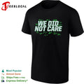 We Did Not Care Seattle Seahawks signatures shirt