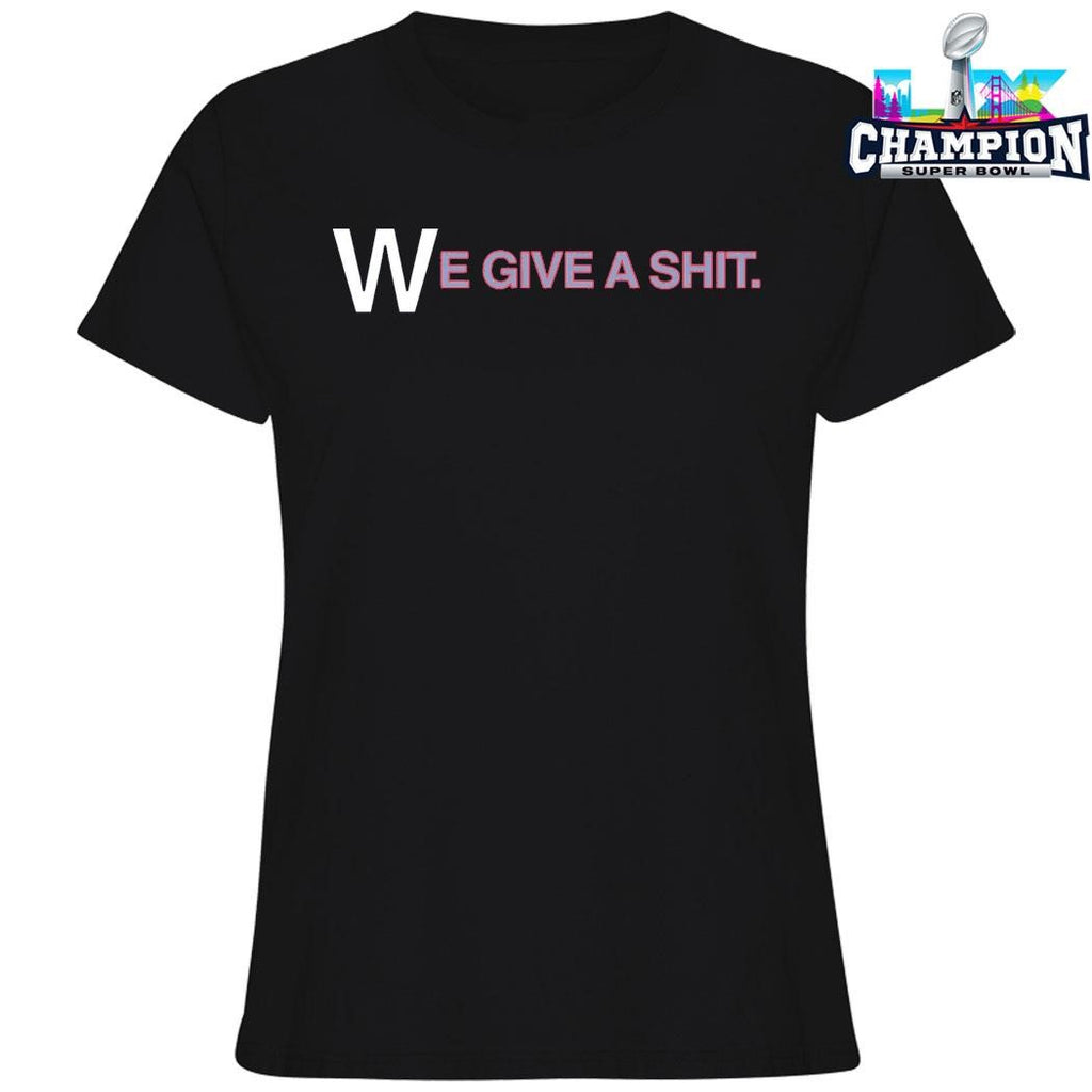 We Give A Shit Emphasis On The W Shirt