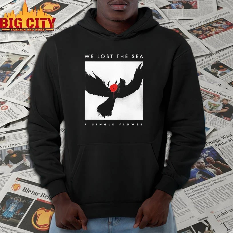 We Lost The Sea A Single Flower shirt