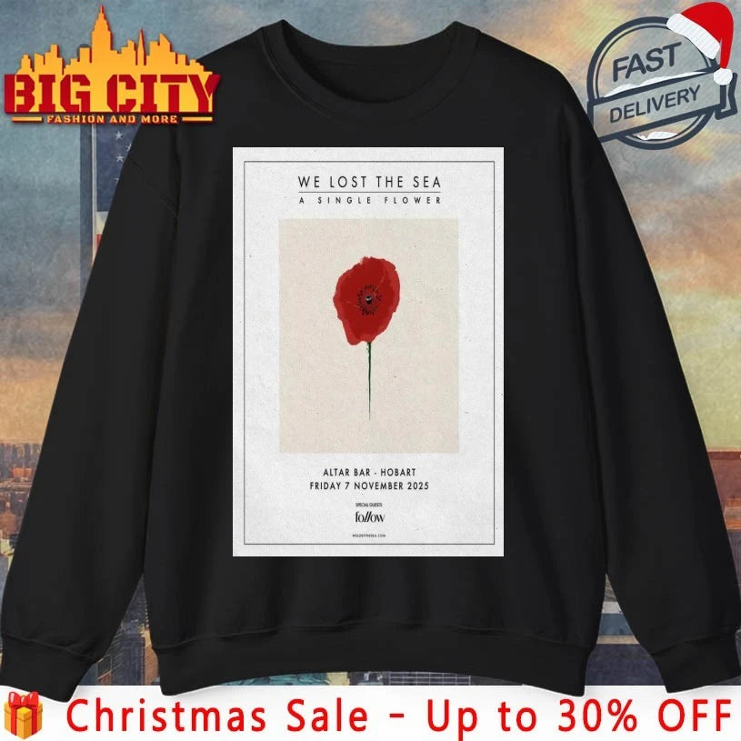 We Lost The Sea Altar Bar Hobart Nov 7 2025 Poster shirt