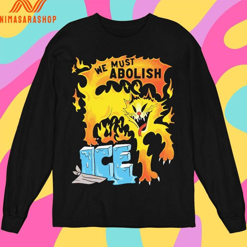 We Must Abolish Ice Pinkgabbercat Shirts