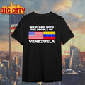 We Stand With The People Of Venezuela Shirt