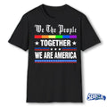 We The People Together We Are America 2026 shirt