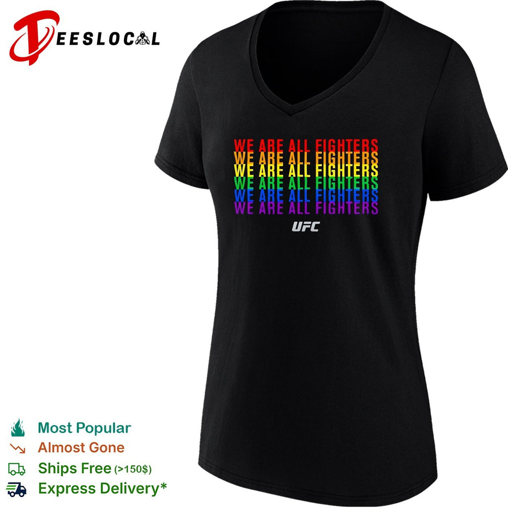We are all fighters UFC shirt