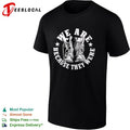 We are because they were boots shirt