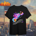 We don’t know how strong we are butterfly Shirt