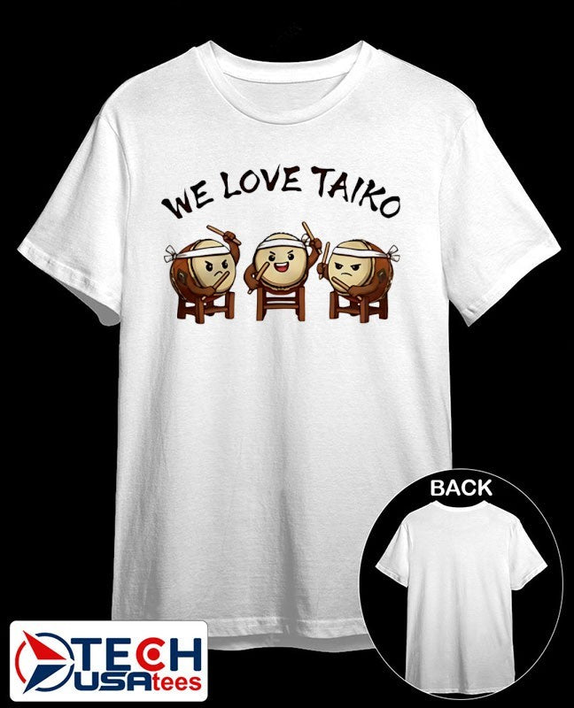 We love Taikο shirt