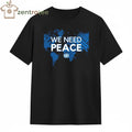 We need peace United Nations tee