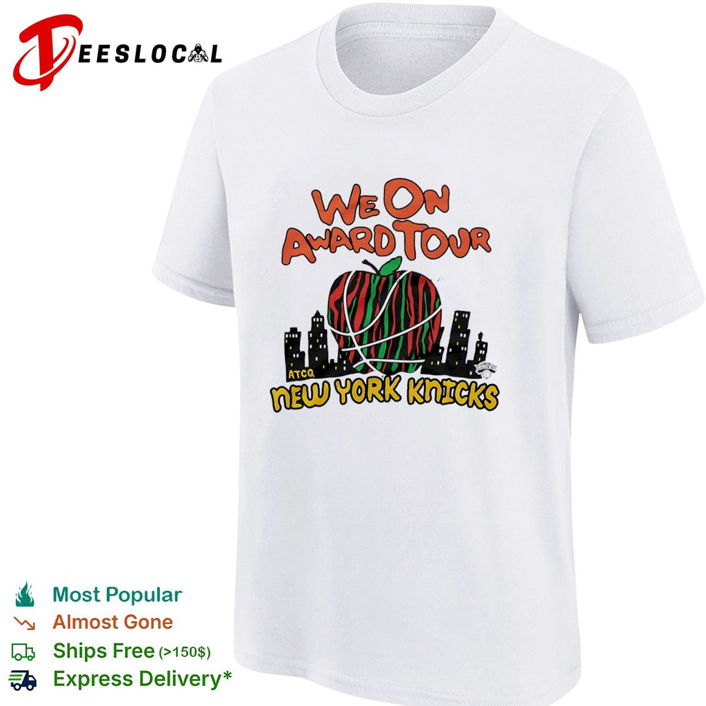We on award tour New York Knicks A Tribe Called Quest Apple Basketball City shirt