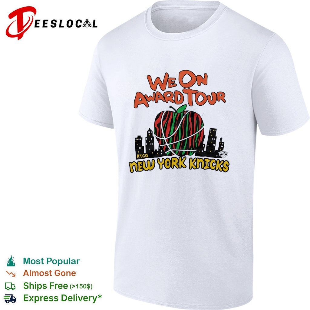 We on award tour New York Knicks A Tribe Called Quest Apple Basketball City shirt